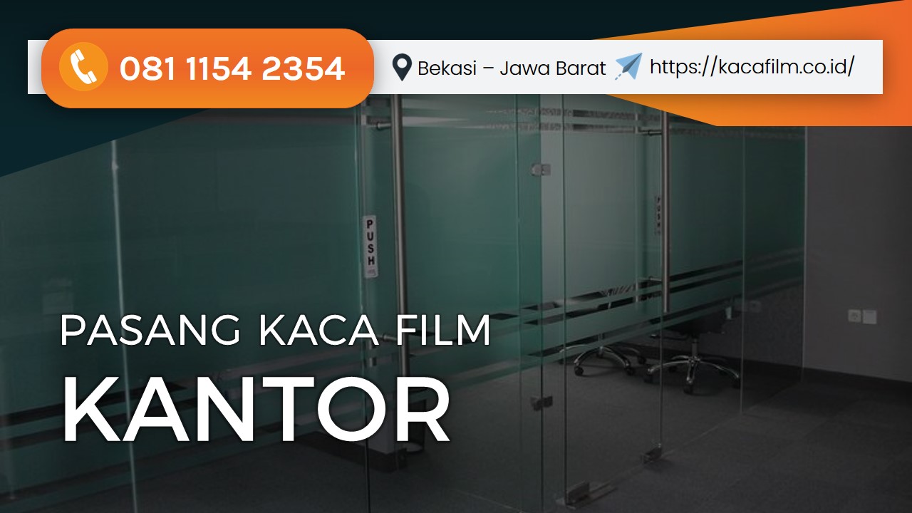 Jual & Pasang Kaca Film di Gedung Tangerang Selatan